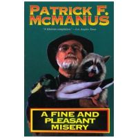 A Fine and Pleasant Misery - Patrick F. Mcmanus