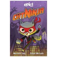 Cat Ninja, 1 - Matthew Cody