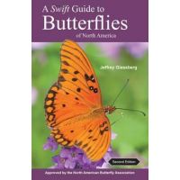 A Swift Guide to Butterflies of North America: Second Edition - Jeffrey Glassberg