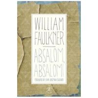 Absalom, Absalom! - William Faulkner