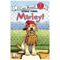 Marley: Strike Three, Marley! - John Grogan