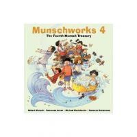 Munschworks 4: The Fourth Munsch Treasury - Robert Munsch