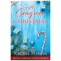 A Seagrove Christmas - Rachel Hanna