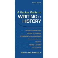 A Pocket Guide to Writing in History - Mary Lynn Rampolla