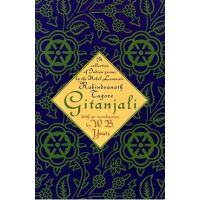Gitanjali: A Collection of Indian Poems by the Nobel Laureate - William Butler Yeats