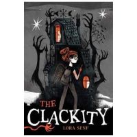 The Clackity - Lora Senf