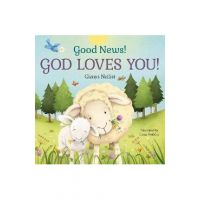 Good News! God Loves You! - Glenys Nellist