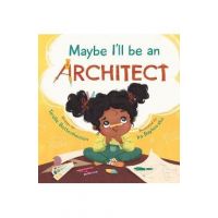 Maybe I'll Be an Architect - Tenille Bettenhausen