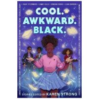 Cool. Awkward. Black. - Karen Strong