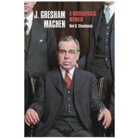 J. Gresham Machen - Ned B. Stonehouse