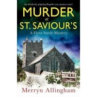 Murder at St Saviour's: An absolutely gripping English cozy mystery novel - Merryn Allingham