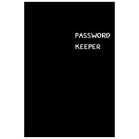 Password Keeper: Large (6 x 9 inches) - 100 Pages - Black Cover: Keep your usernames, passwords, social info, web addresses and securit - Dorothy J. Hall