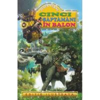 Cinci saptamani in balon - Jules Verne
