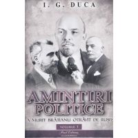 Amintiri politice Vol.3: A murit Bratianu otravit de rusi? - I.G. Duca