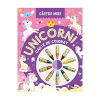 Cartile mele: Unicorni. Carte de colorat