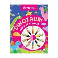 Cartile mele: Dinozauri. Carte de colorat