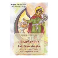 Cumpatarea. Judecatorul virtutilor - Adrian Chiaga, Cristina Chiaga