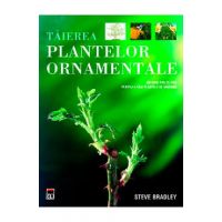 Taierea plantelor ornamentale - Steve Bradley