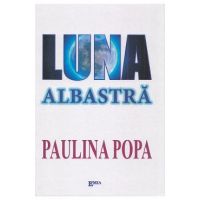Luna albastra - Paulina Popa