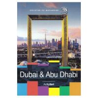 Dubai si Abu Dhabi - Calator pe mapamond