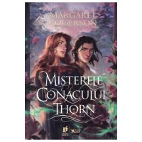 Misterele Conacului Thorn - Margaret Rogerson