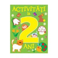 Activitati la 2 ani