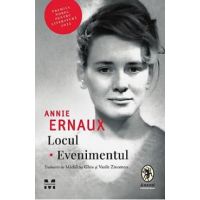 Locul. Evenimentul - Annie Ernaux