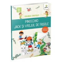 Colorez povesti: Pinocchio. Jack si vrejul de fasole
