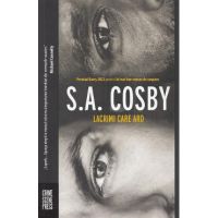 Lacrimi care ard - S.A. Cosby