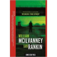Intuneric fara sfarsit - William McIlvanney, Ian Rankin