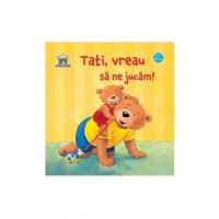 Tati, vreau sa ne jucam! - Sandra Grimm