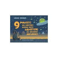 9 povesti cu mustati despre niste hamsteri cu adevarat adevarati - Voicu Bojan