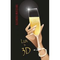 Lux in 3D - Alexandra Mureseanu