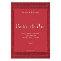 Cartea de aur vol.4 - Teodor V. Pacatian
