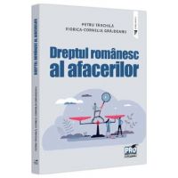Dreptul romanesc al afacerilor - Petru Tarchila, Viorica-Cornelia Grajdeanu