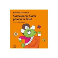 Cameleonul Cami pleaca in Tibet - Luminita Corneanu