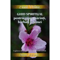 Ghid spiritual pentru copii, parinti, barbati si femei - Luule Viilma