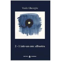 2-1 intr-un cerc albastru - Vasile Gheorghe