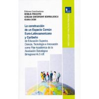 La construccion de un Espacio Comun Euro-Latinioamericano y Caribeno - Remus Pricopie. Iordan Gheorghe Barbulescu, Ioana Dodi
