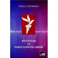 Interviuri la Radio Europa Libera - Crisula Stefanescu