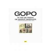 GOPO in 100 de pagini de banda desenata - Anca Moscu, Lucian C. Oancea