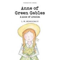 Anne of Green Gables & Anne of Avonlea - Lucy Maud Montgomery