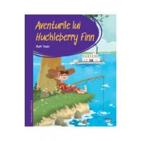 Aventurile lui Huckleberry Finn. Prima mea biblioteca - Mark Twain