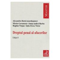 Dreptul penal al afacerilor - Alexandru Boroi, Mirela Gorunescu, Ionut Andrei Barbu, Bogdan Virjan, Iulia-Elena Nistor