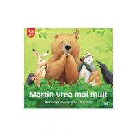 Martin vrea mai mult - Karma Wilson, Jane Chapman