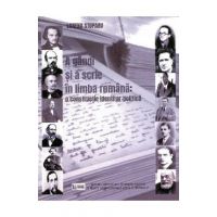 A gandi si a scrie in limba romana: o constructie identitar-politica - Lorena Stuparu
