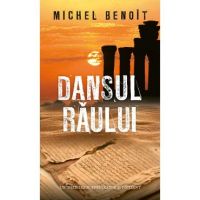 Dansul raului - Michel Benoit