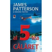 Al 5-lea calaret - James Patterson Si Maxine Paetro