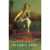 Maestra runelor - Claudia Grob