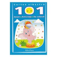 Cartea albastra. 101 jocuri, activitati, de colorat